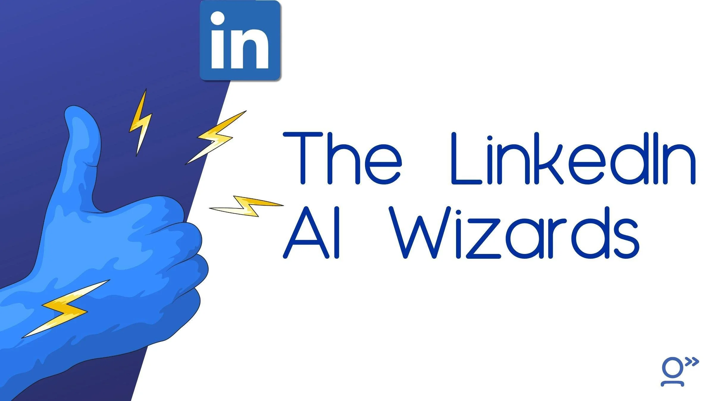 Meet the 5 AI Wizards that will take the guesswork out of your LinkedIn strategy for good