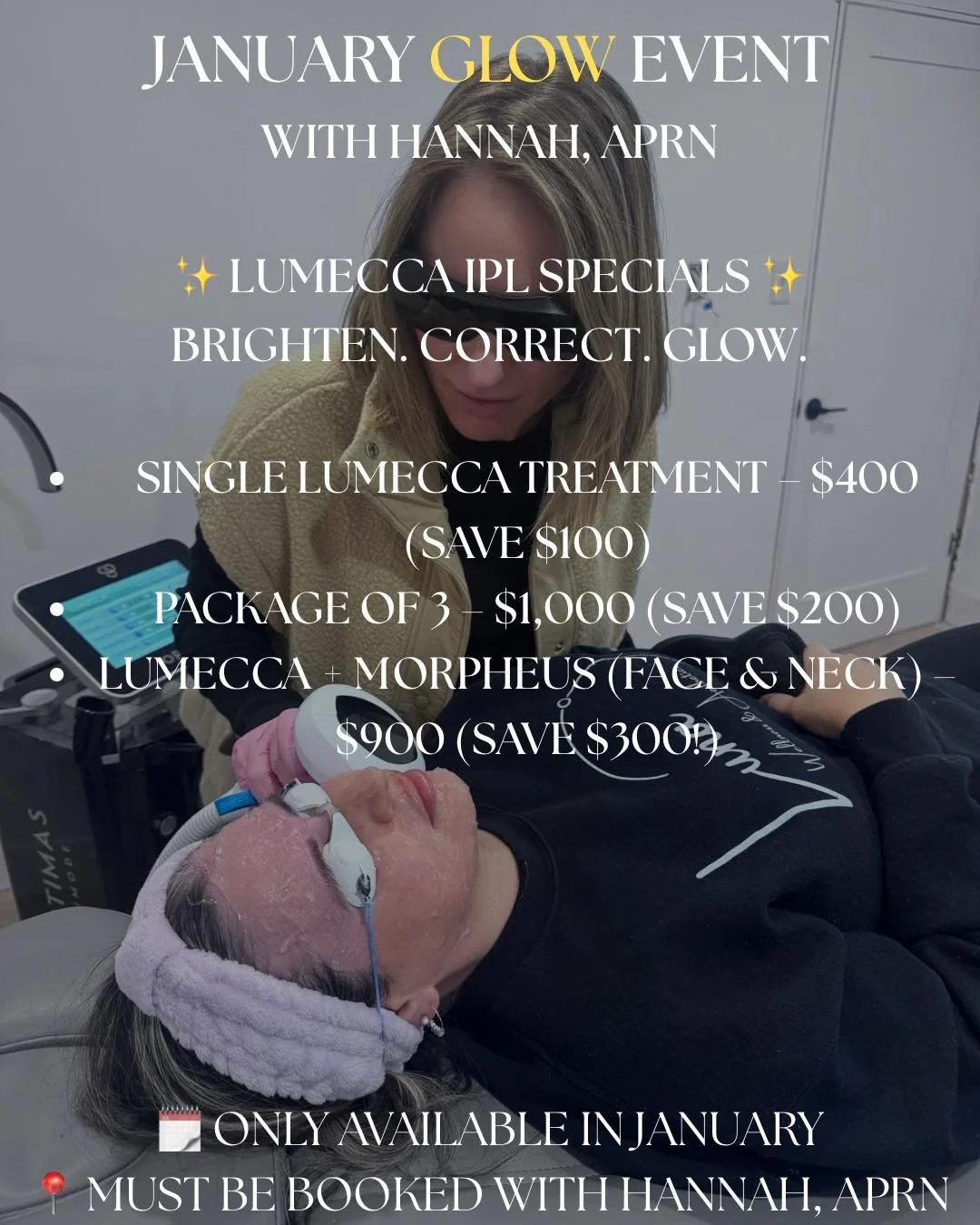 New year, new glow ✨

January is all about radiant skin&mdash;and we&rsquo;re celebrating with exclusive Lumecca IPL specials with Hannah, APRN. If sun damage, redness, or uneven tone have been on your mind, this is your moment.

For this month only: