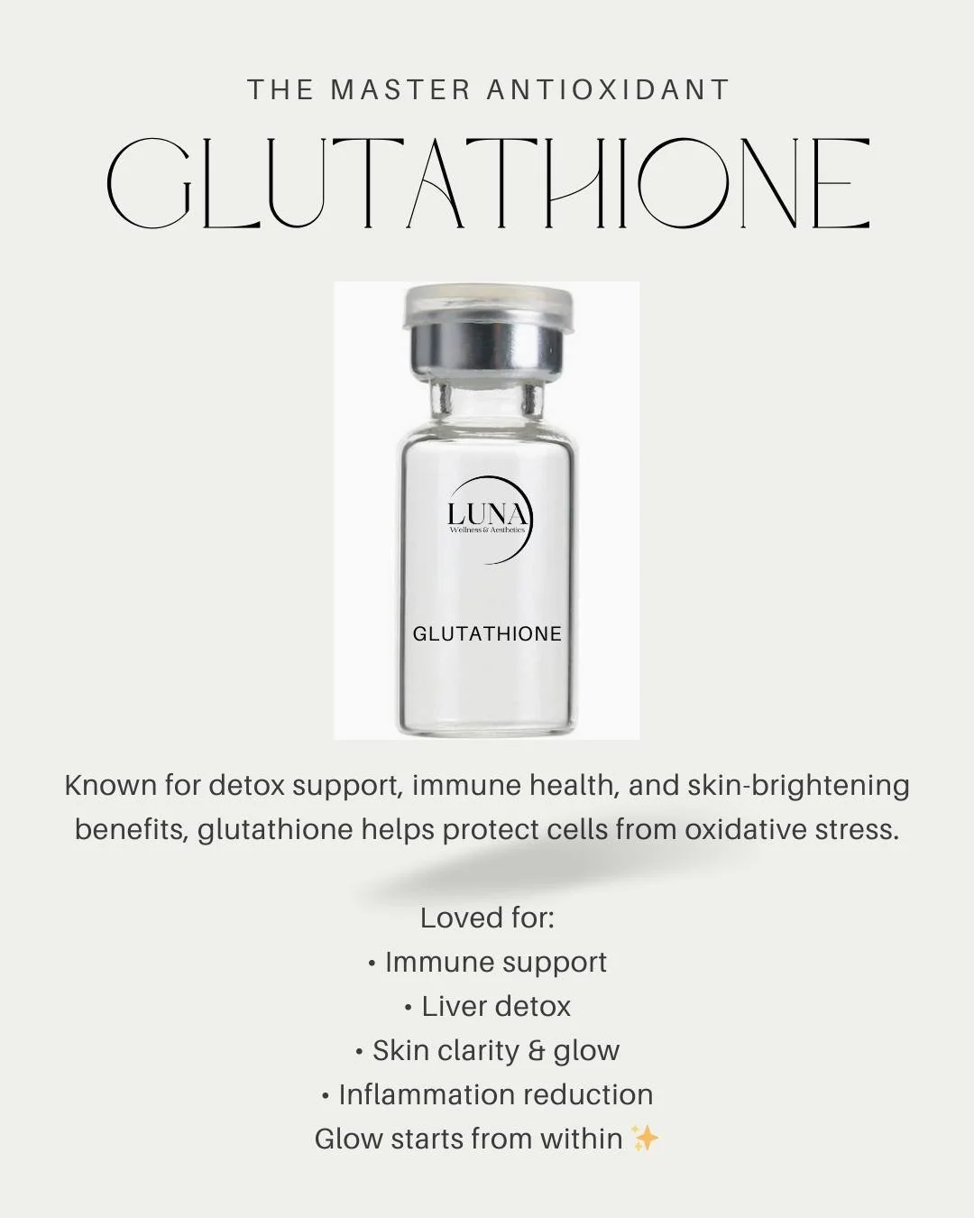 This powerful antioxidant supports detox pathways, immune health, and skin clarity&mdash;making it a favorite for both wellness and glow.

Think of glutathione as cellular protection. Stronger cells. Brighter skin. Better balance.
✨ Offered injectabl