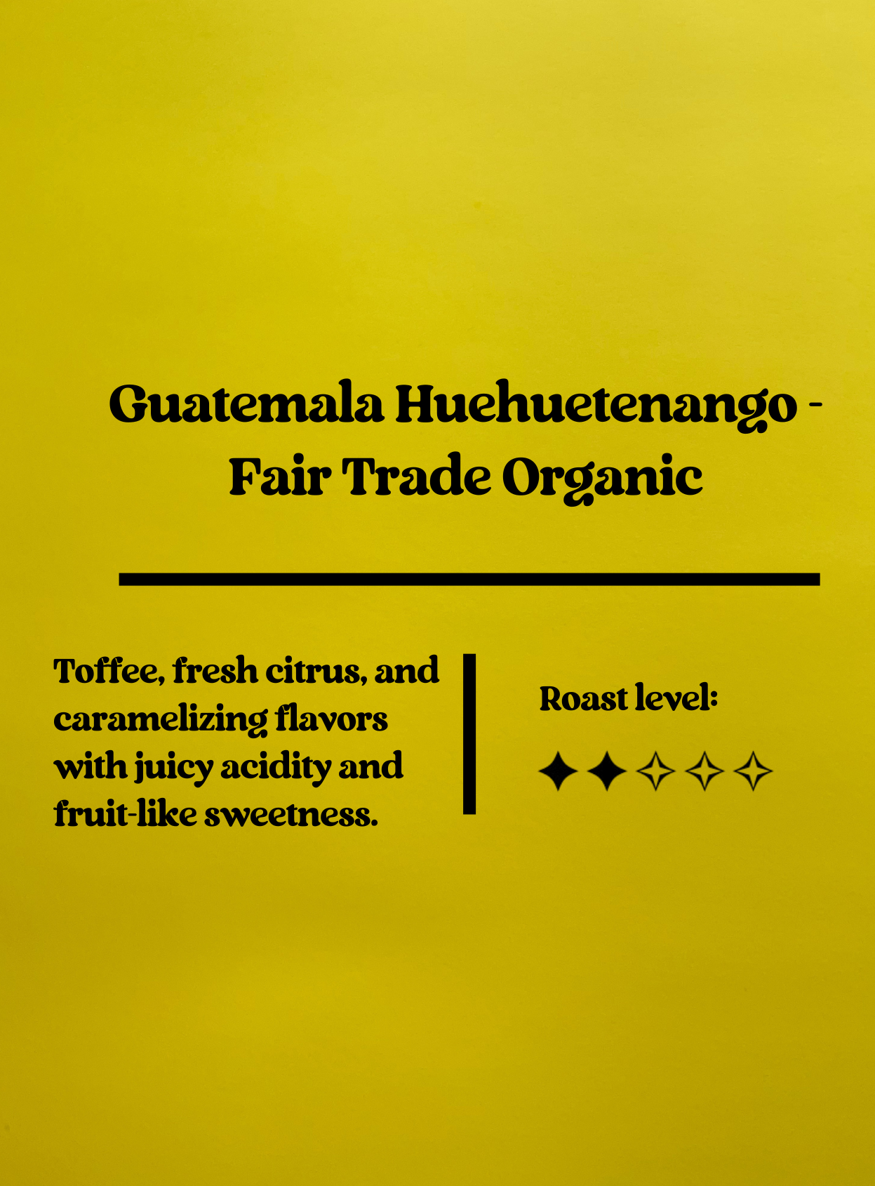 5 lb. Bag - Guatemala Huehuetenango FTO