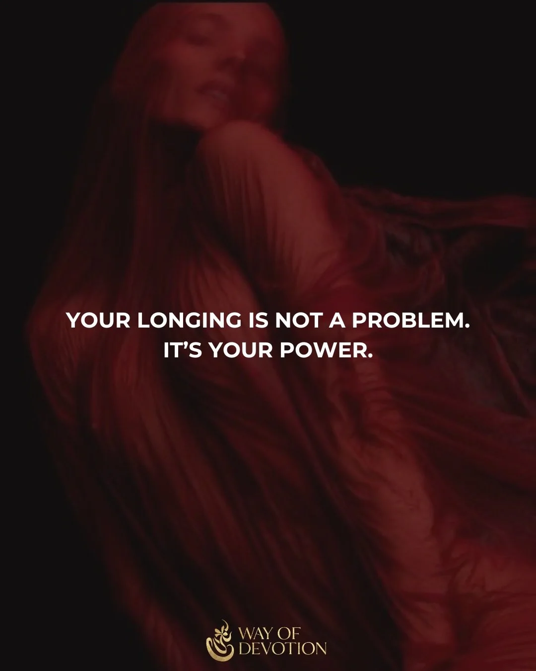 Do not hide your longing, dearest woman.

Longing is the font of all creation.
It is life force.
It is wisdom.
It is love.

But goodness, does it ache.

And it can often feel easier to numb this ache than to let it ripple through you.

But to numb yo