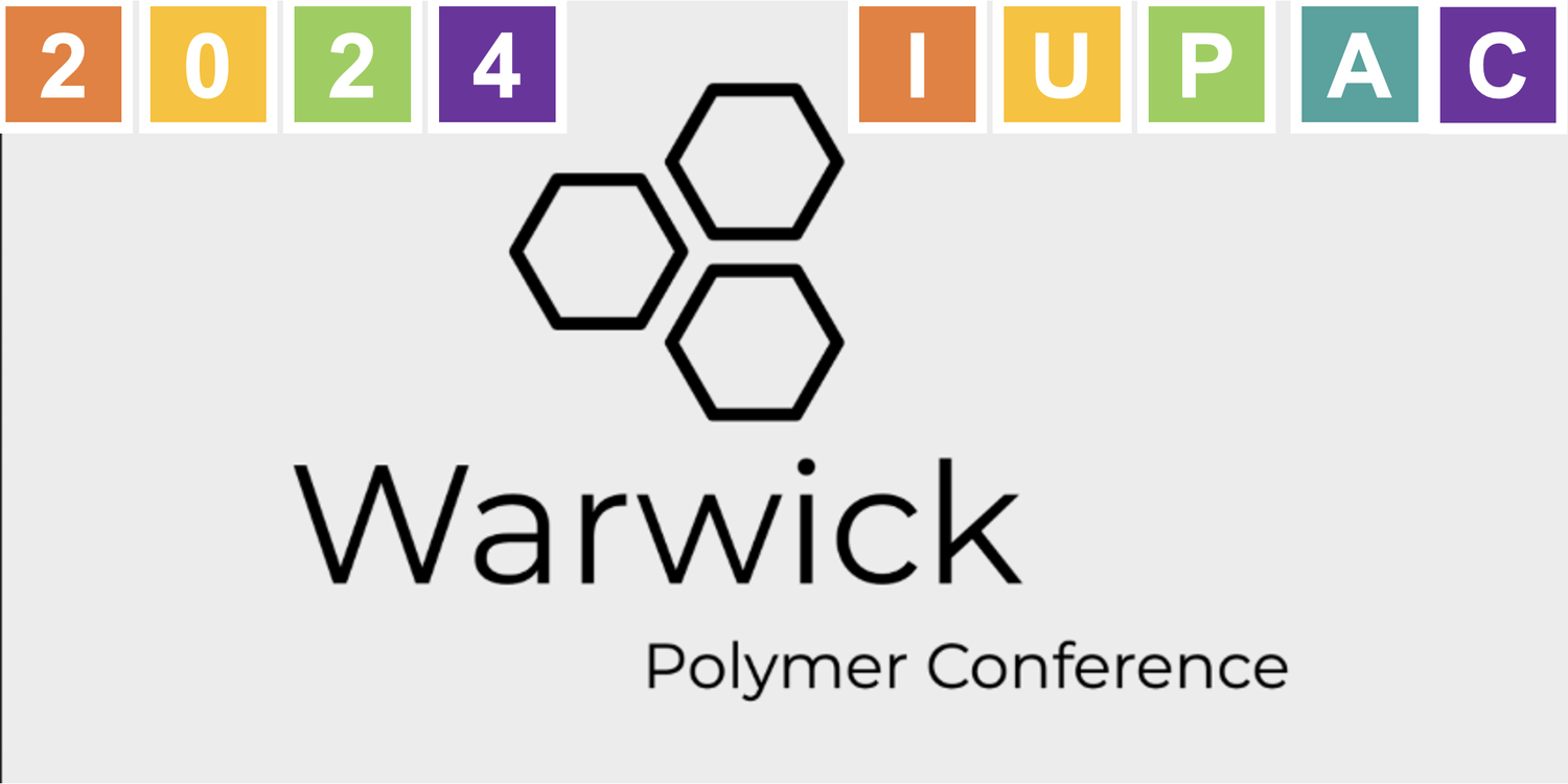 IUPAC Macro 2024, the 50th World Polymer Congress | Warwick, UK | July 1-4, 2024