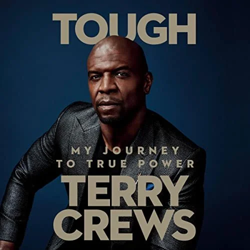 Tough: My Journey to True Power
by Terry Crews