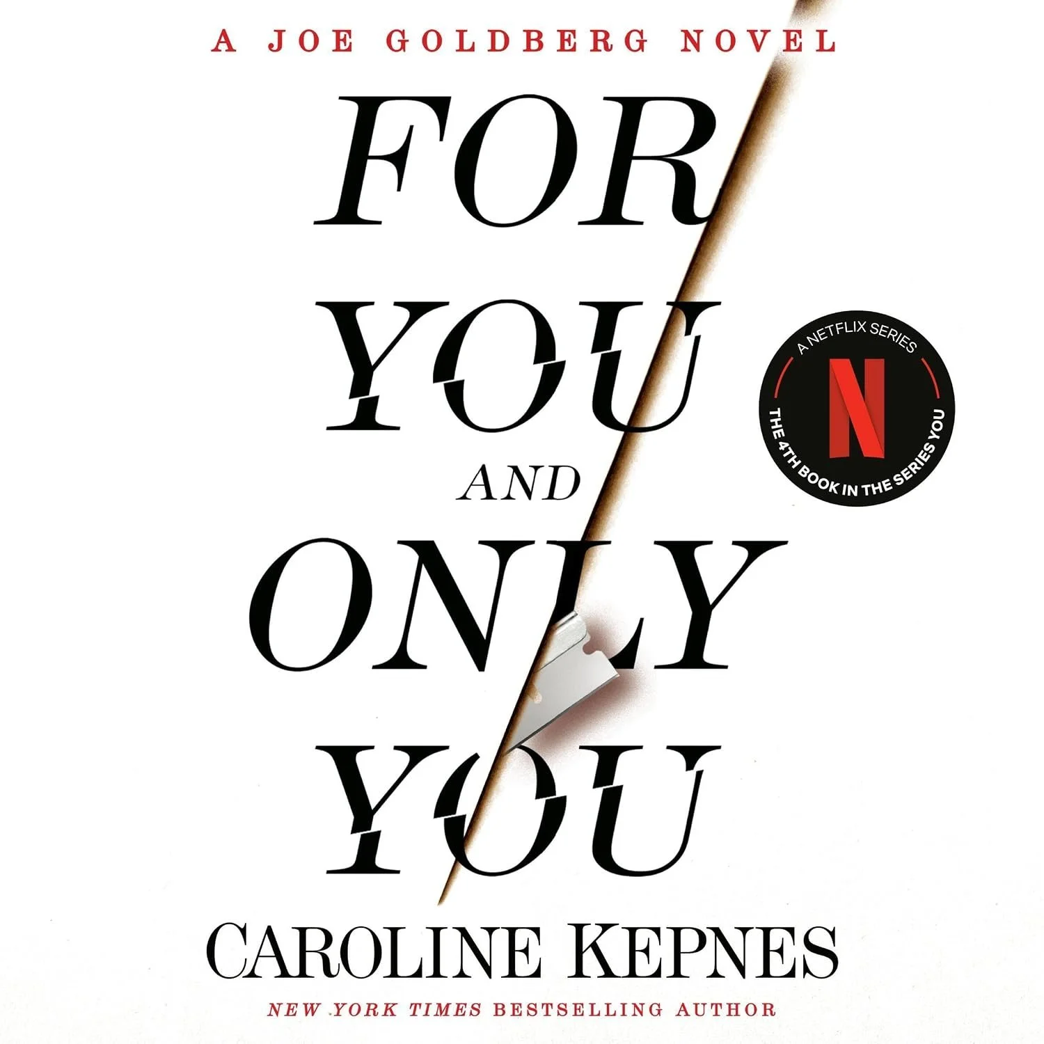 Cover of For You and Only You by Caroline Kepnes