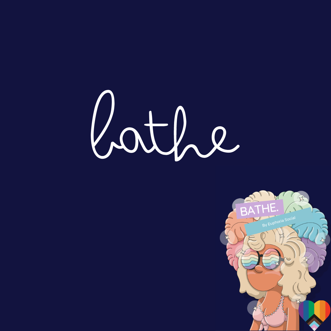 BATHE