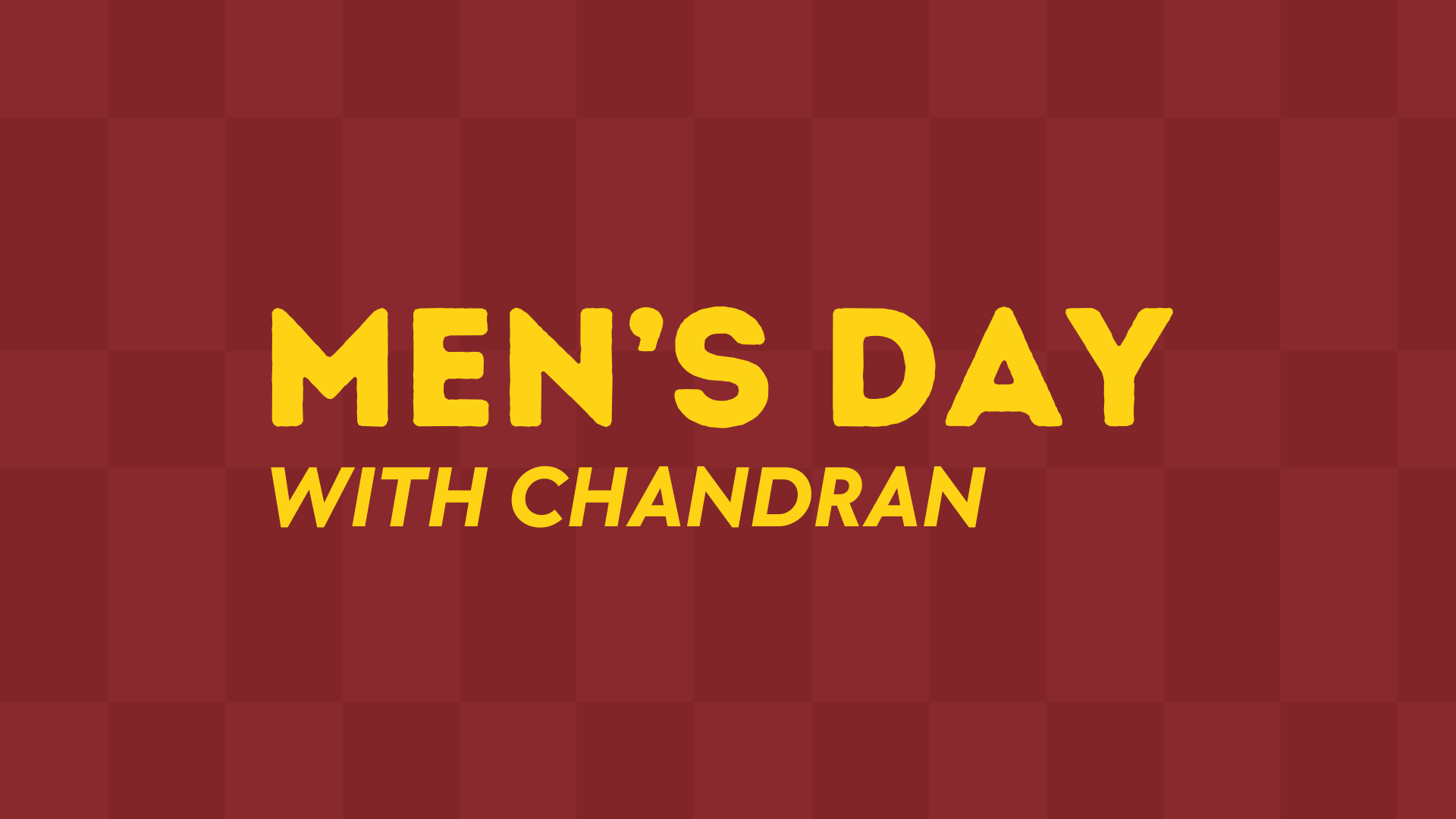 Men's Day with Chandran