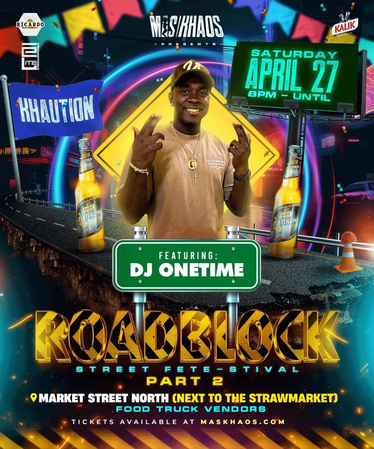 April 27 🚧 Onetime x Mas Khaos 😈 the only roadblock you won't want to avoid! 

Online: $20
At the door: 🆙
VIP: $60

https://maskhaos.playmas.app/events/roadblock-pt-ii-street-party

#Roadblock #KhaosIsComing