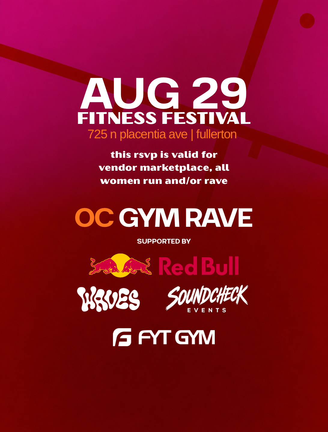 FREE OC GYM RAVE FITNESS FESTIVAL (includes optional all women's run and vendor marketplace) Vol  #5 W/ RED BULL AT FYT GYM FULLERTON  (AUG 29 from 5pm-1030pm)