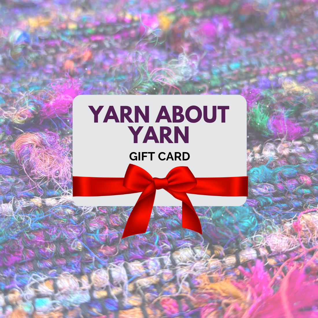 Yarn About Yarn E-Gift Card