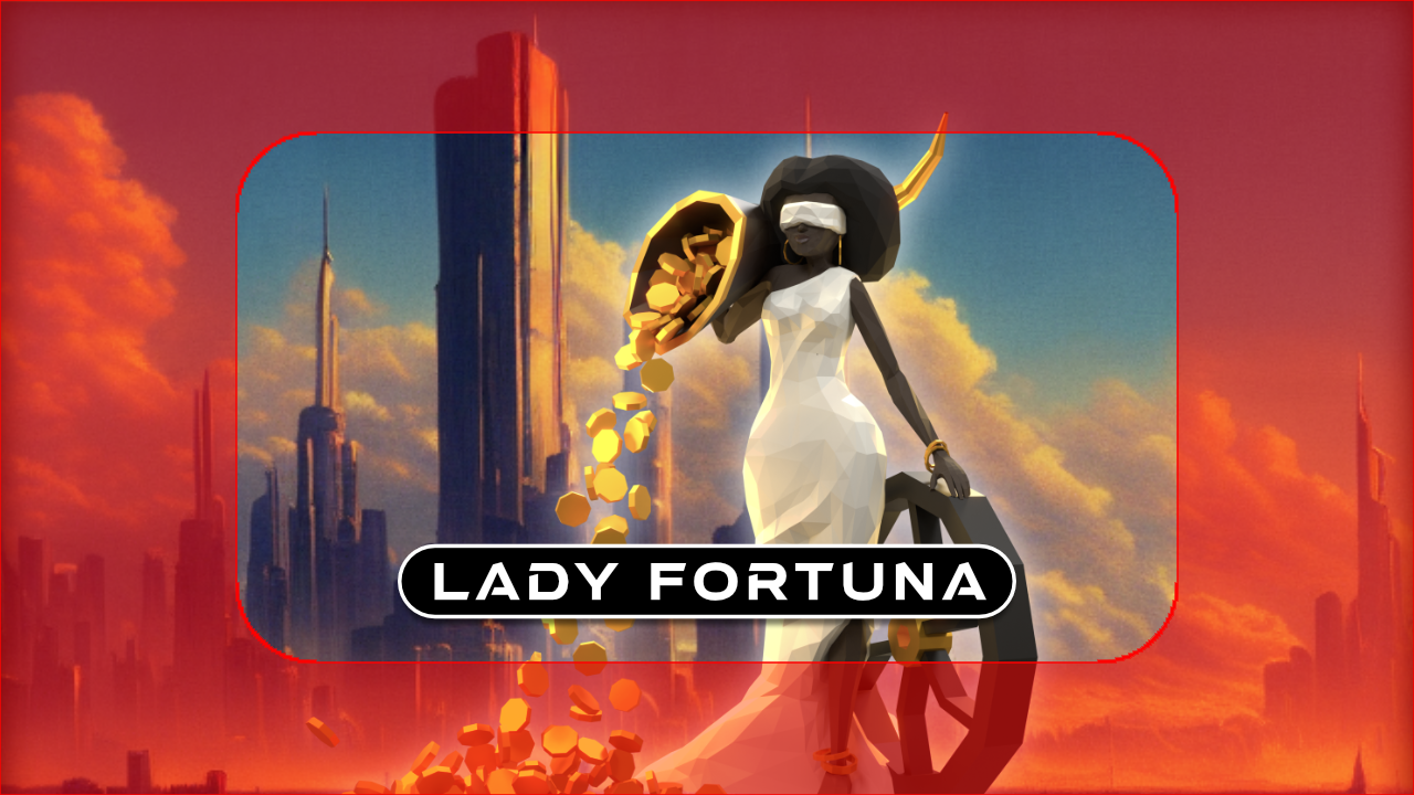 Abstract art of Lady Fortuna pouring coins with futuristic cityscape background, "Lady Fortuna" text at bottom.