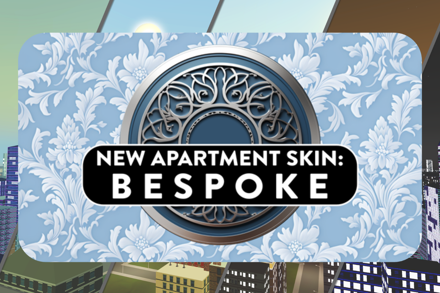Promotional graphic for "New Apartment Skin: Bespoke" featuring a decorative floral pattern and circular design element.