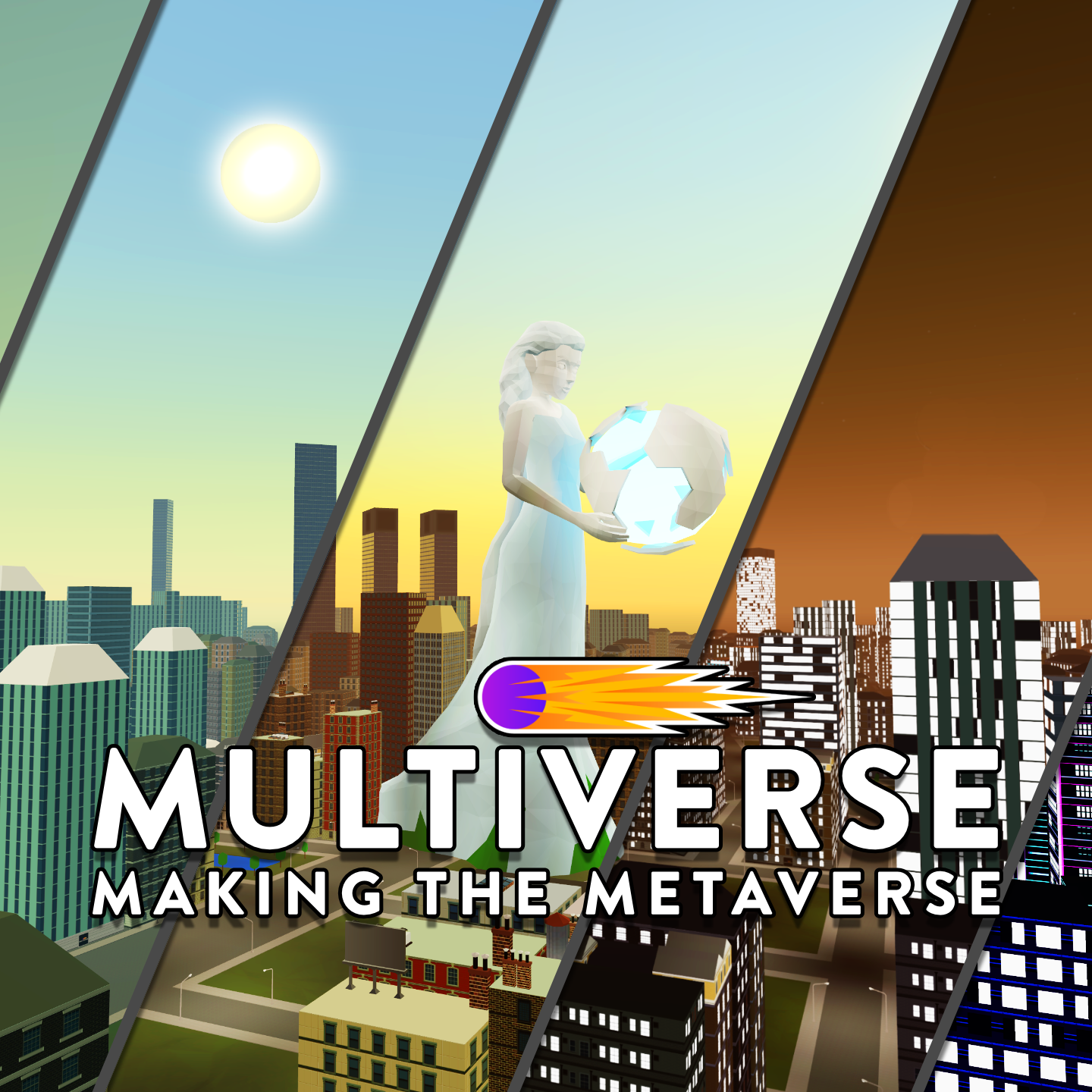 Illustration of a stylized cityscape divided into four panels, each depicting a different time of day from sunrise to sunset. In the center, a statue holds a glowing geometric object. Text reads "MULTIVERSE: MAKING THE METAVERSE."