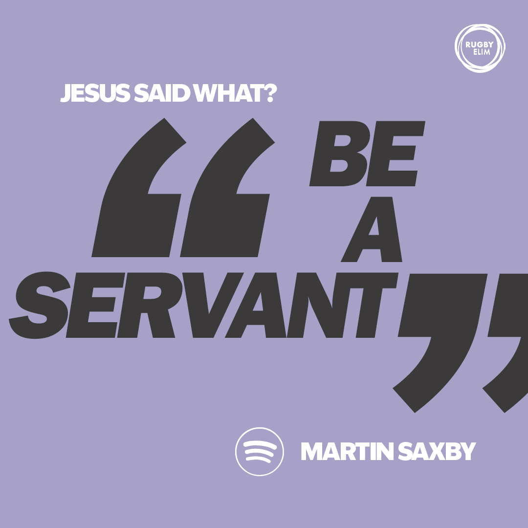 Be a Servant - Martin Saxby