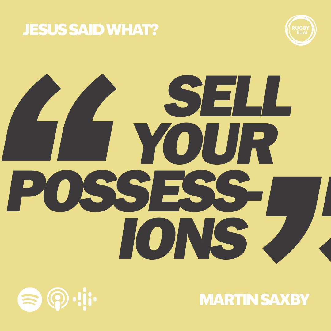 Sell Your Possessions - Martin Saxby