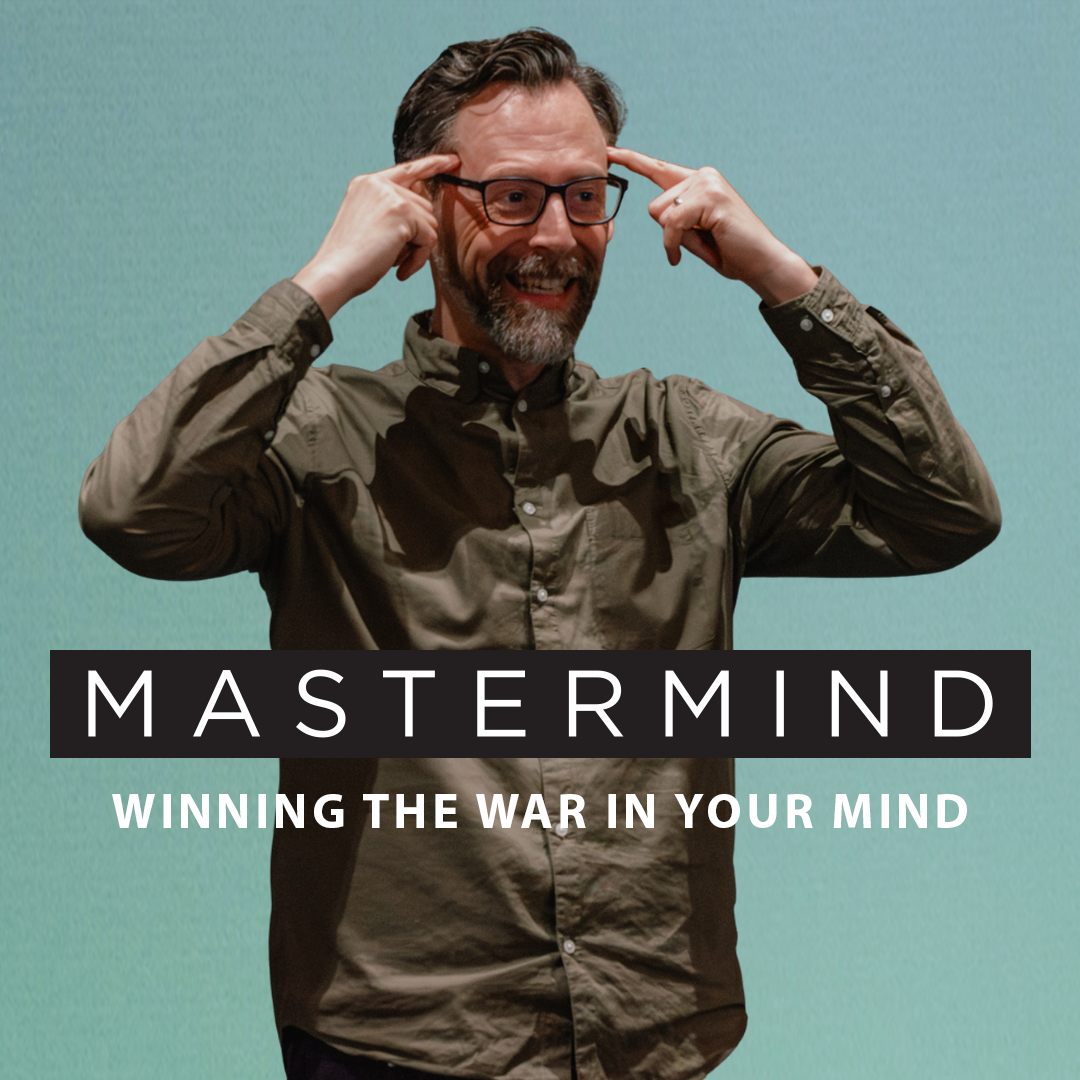 Mastermind: How to Win the War in Your Mind With God’s Truth | Abundant Life Church Massachusetts