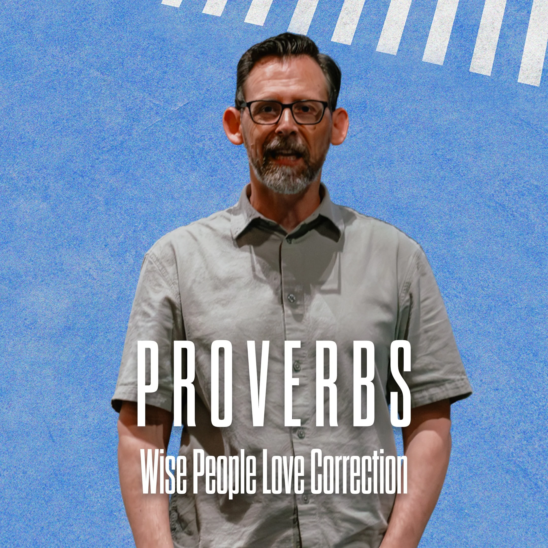 Why Wise People Love Correction: Discovering God's Path to Lasting Wisdom