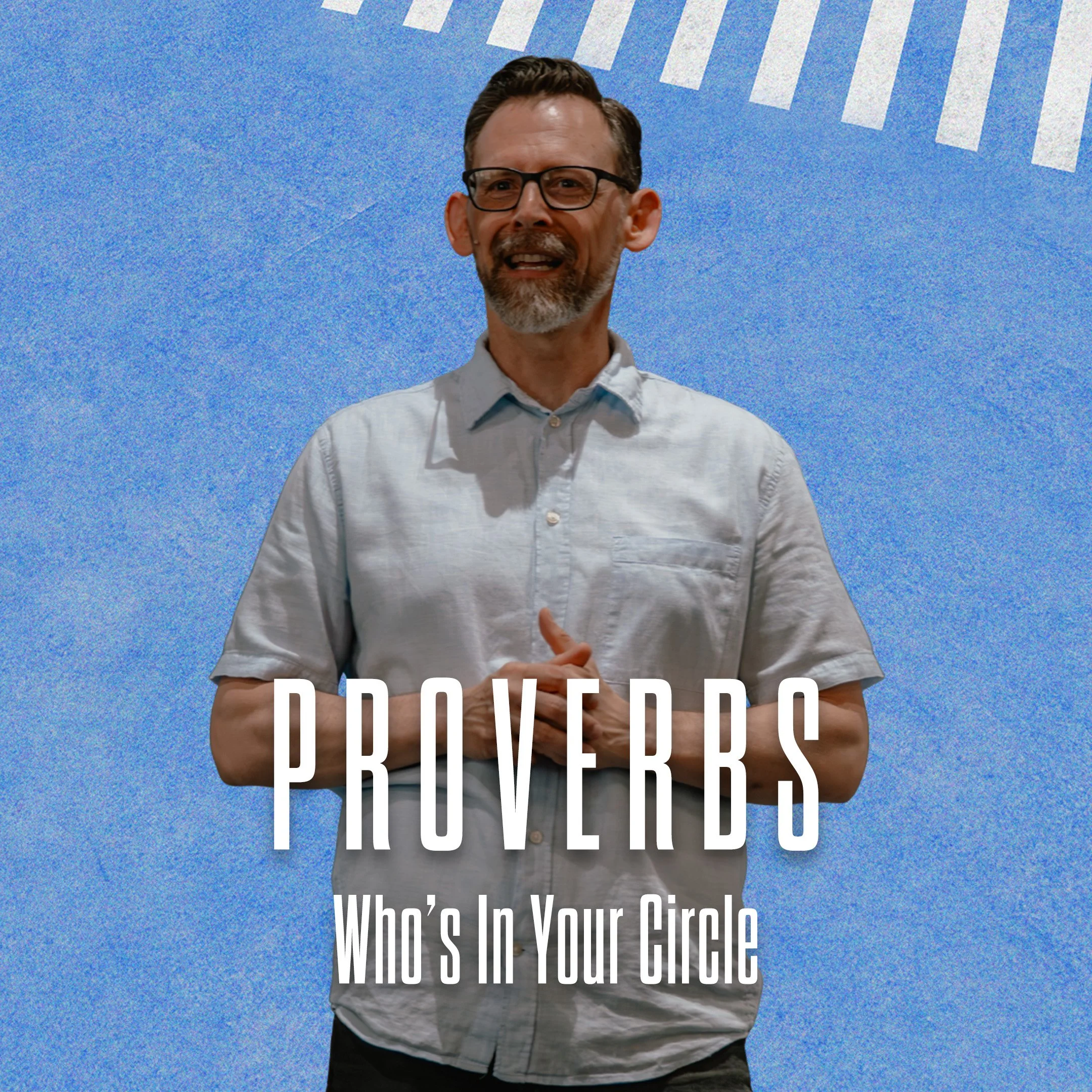 Who's Influencing Your Life? What Proverbs Says About Choosing Wise Friends