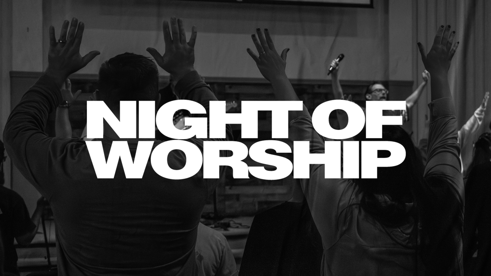 Night of Worship — Abundant Life Church