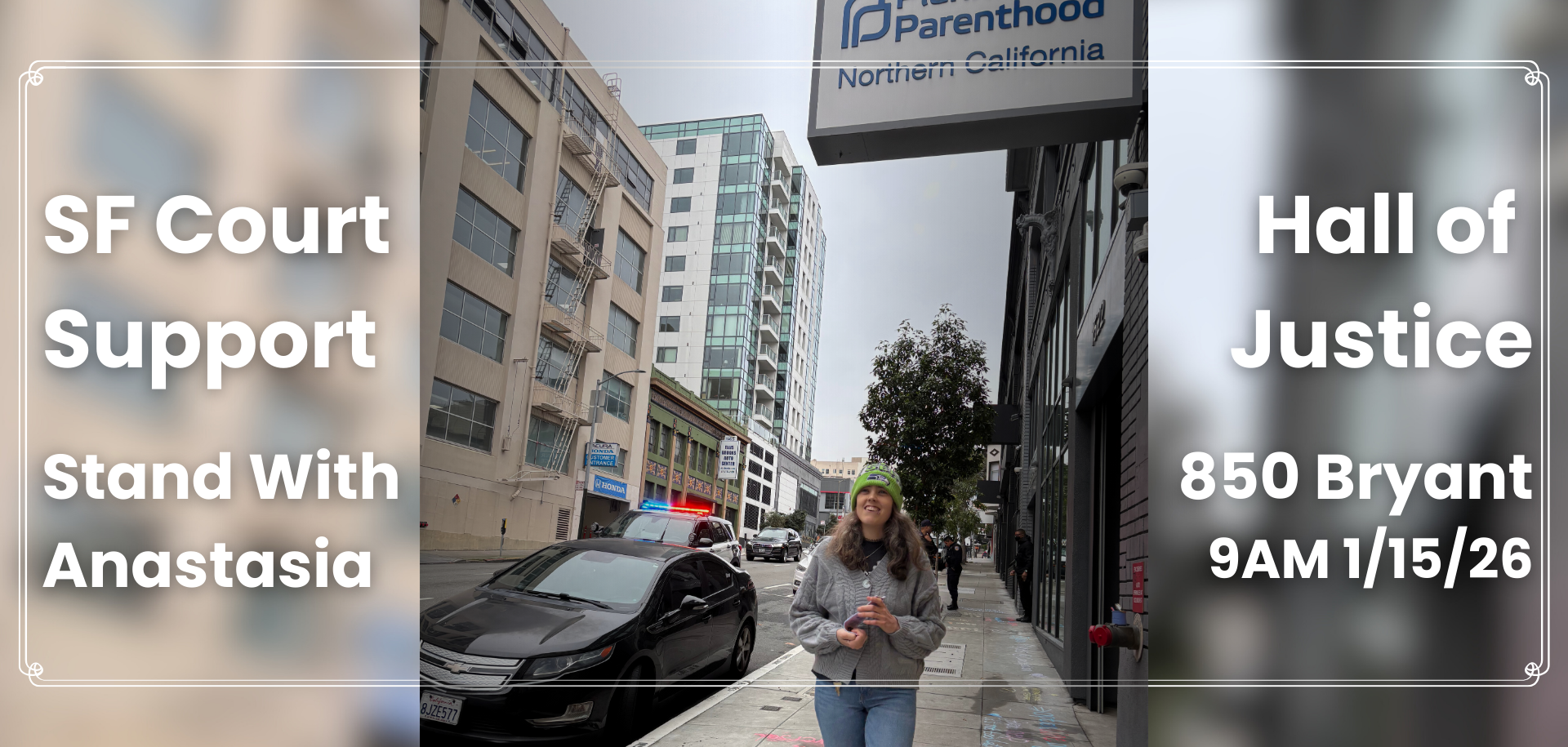 SF Court Support: Stand With Anastasia