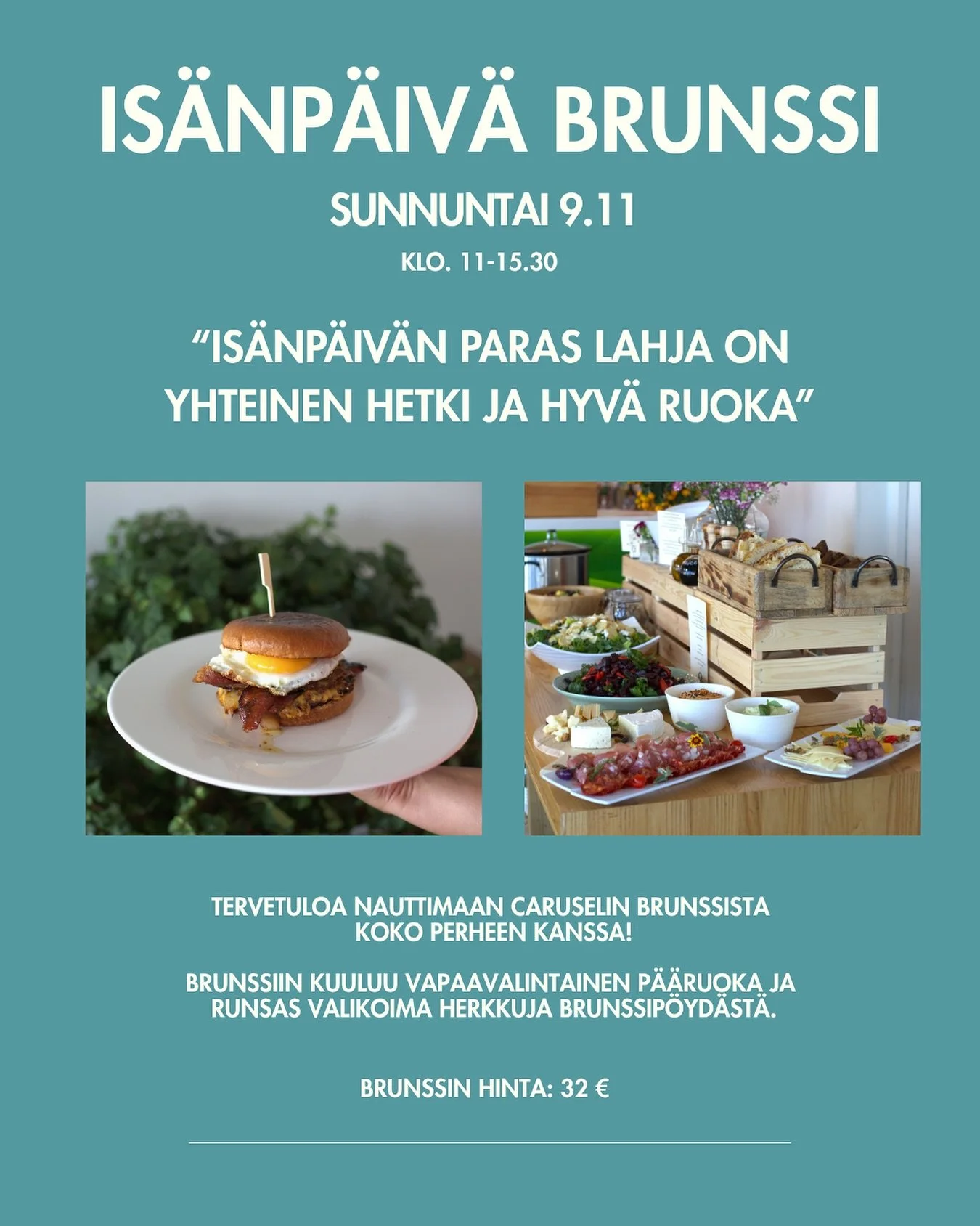 Tervetuloa viett&auml;m&auml;&auml;n is&auml;np&auml;iv&auml;&auml; sunnuntaina 9.11. Tarjolla brunssia ja muita herkkuja🙏🏻 Varaathan p&ouml;yd&auml;n ajoissa, sill&auml; paikat t&auml;yttyv&auml;t nopeasti!