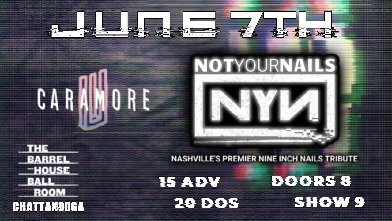 Not Your Nails: a Tribute to Nine Inch Nails with Caramore