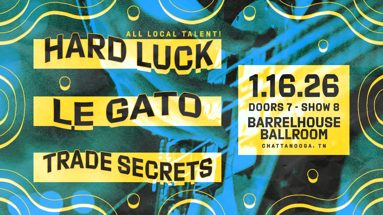 Hard Luck with Le Gato &amp; Trade Secrets
