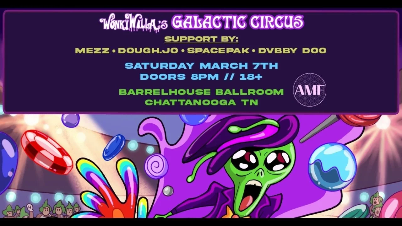 WonkyWilla's "Galactic Circus" Tour