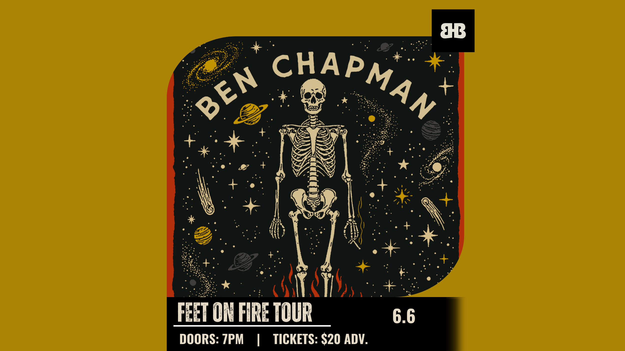 Ben Chapman: Feet on Fire Tour