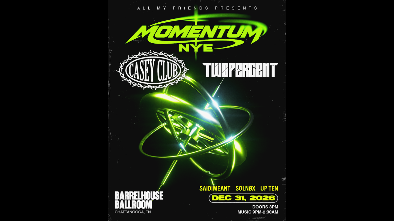 MOMENTUM NYE: Casey Club, TWOPERCENT, Saidimeant, Solnox, UP TEN