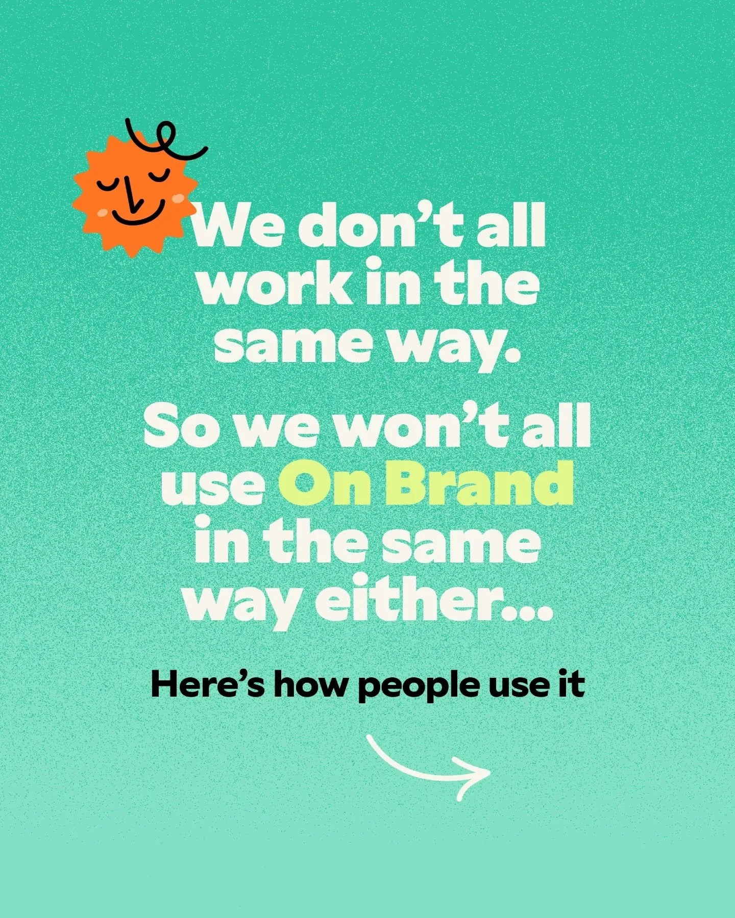 Everyone uses On Brand a bit differently.

Some people are in every co-working session.

Some just show up for planning and keep it simple.

Some dip in when they need clarity, then get on with things.

There isn&rsquo;t a right way to do it.

It fit