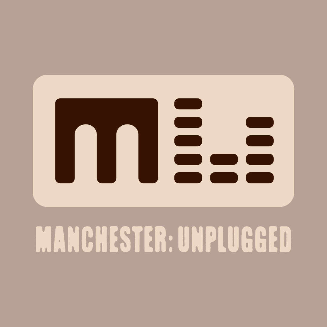 Manchester Unplugged