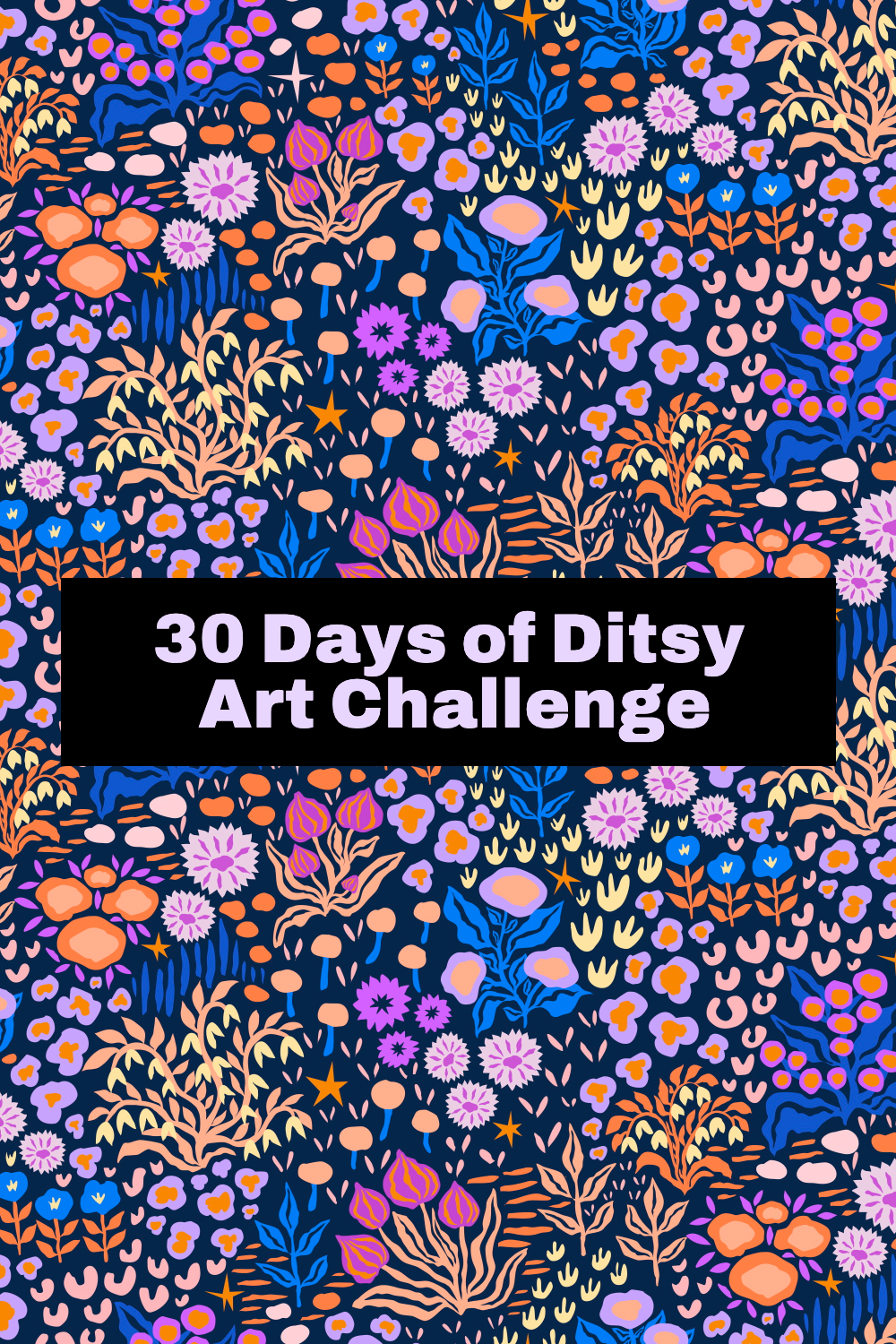 30 Days of Ditsy: The Benefits of a 30-Day Art Challenge — Weronika ...