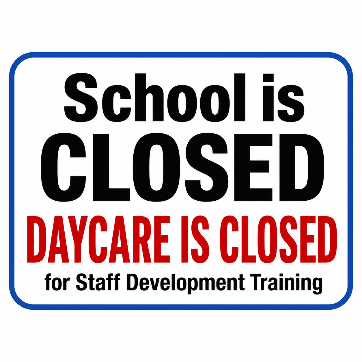 Daycare Closed - Veterans day / Training 