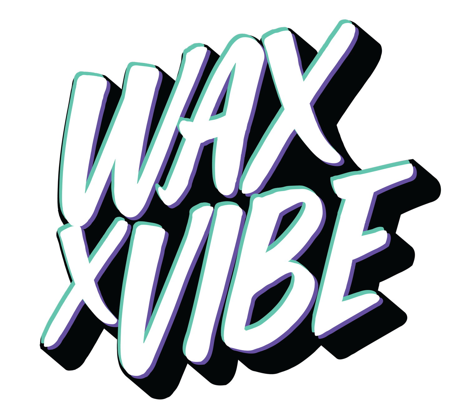 WAX x VIBE