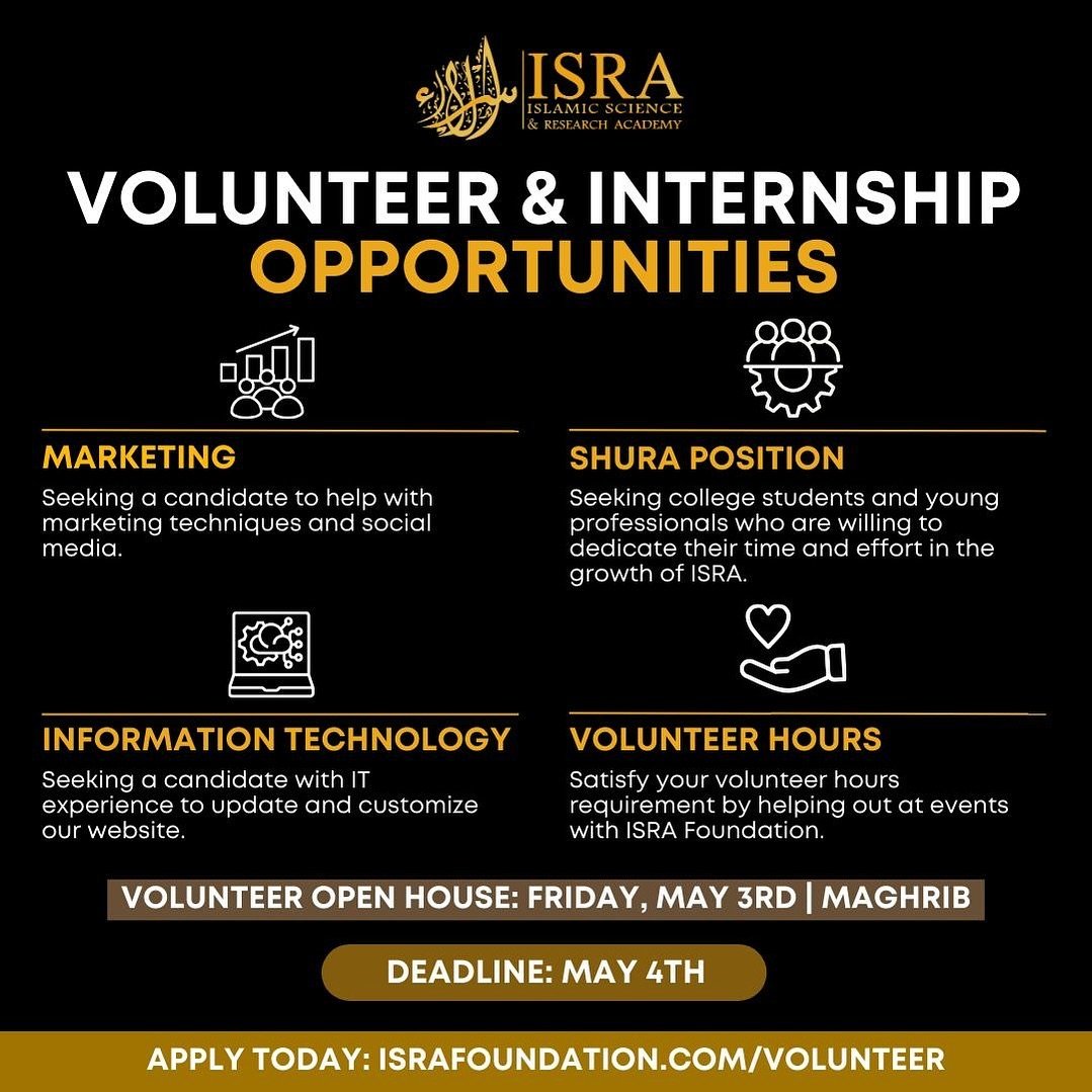 Apply for our internship programs and satisfy your volunteer hours requirement with ISRA Foundation! Apply by May 4th at israfoundation.com/volunteer or find the form under the contact tab on our website
