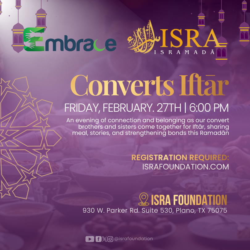 Converts' Iftār: ISRA X Embrace