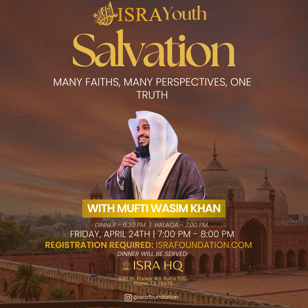 Youth Halaqah: Salvation w/ Mufti MWK