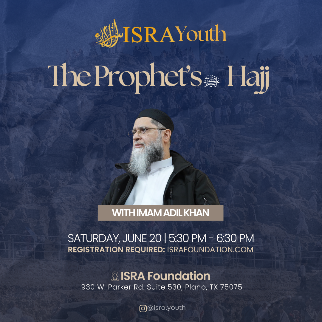 Youth Halaqah: The Prophet ﷺ’s Hajj w/ Imam Adil Khan