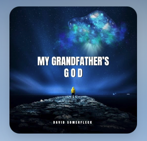 My Grandfather's God