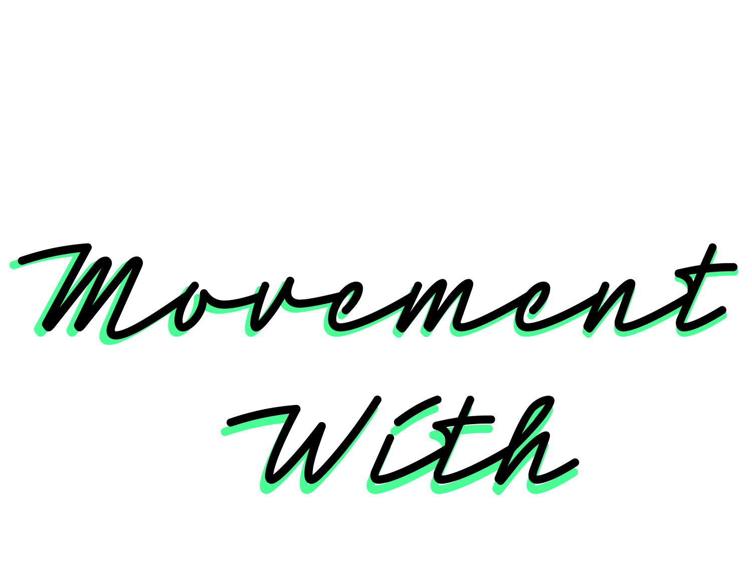 Movement With | Shaun Logan