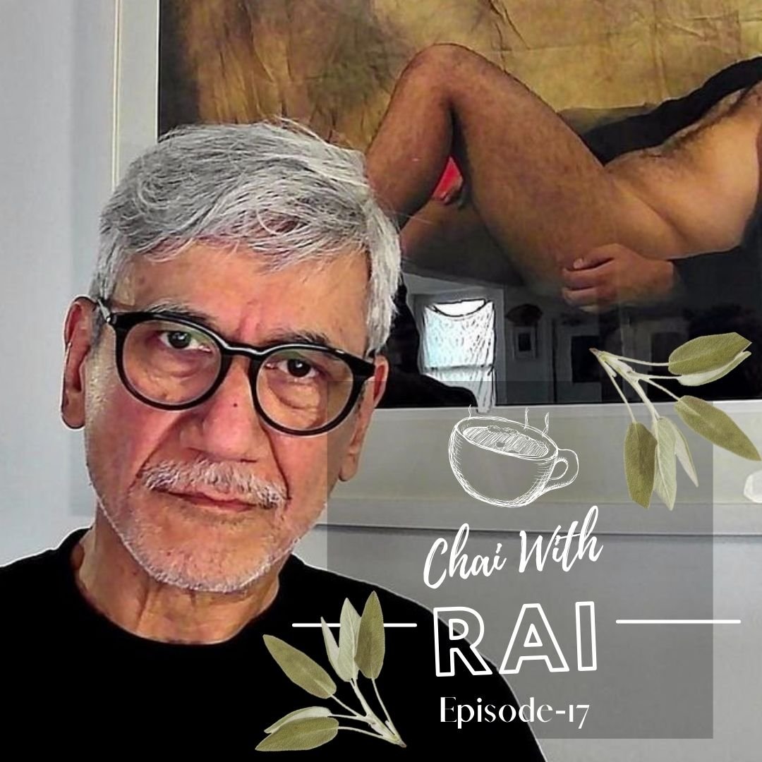 Episode 17- In conversation with Sunil Gupta