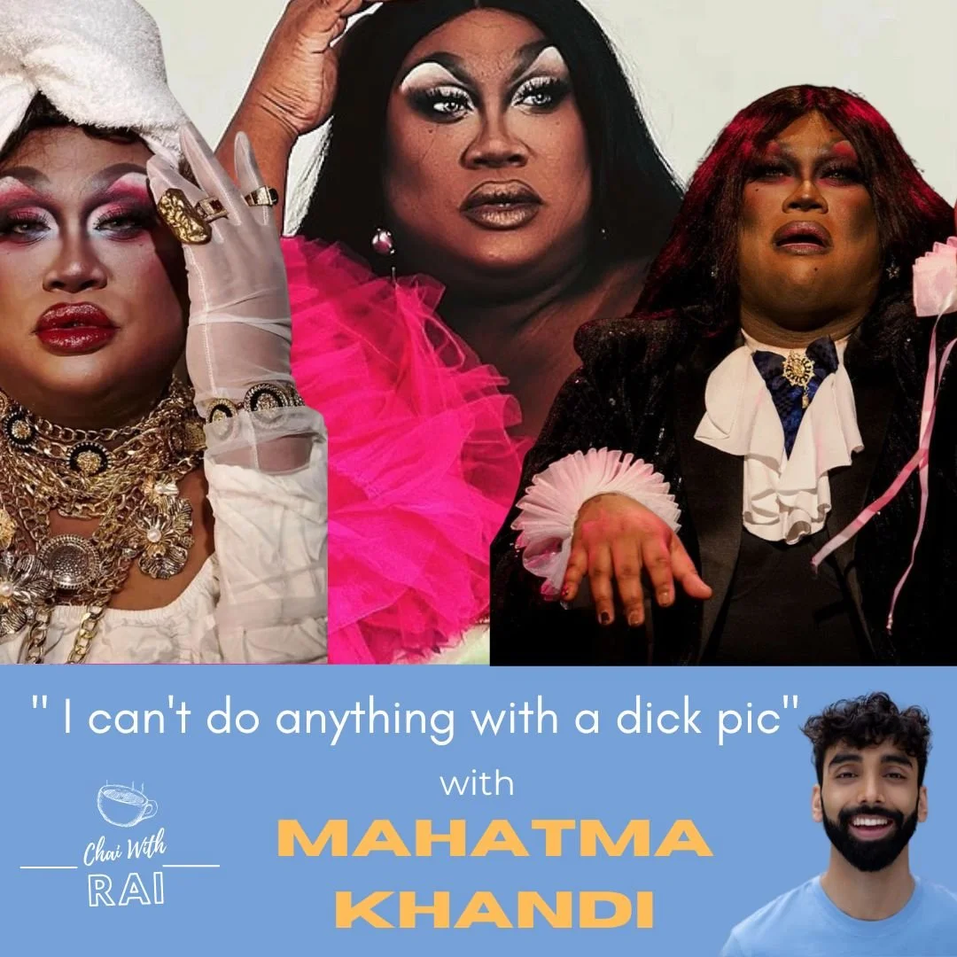 “I can’t do anything with a dick pic”w/ Mahatma Khandi