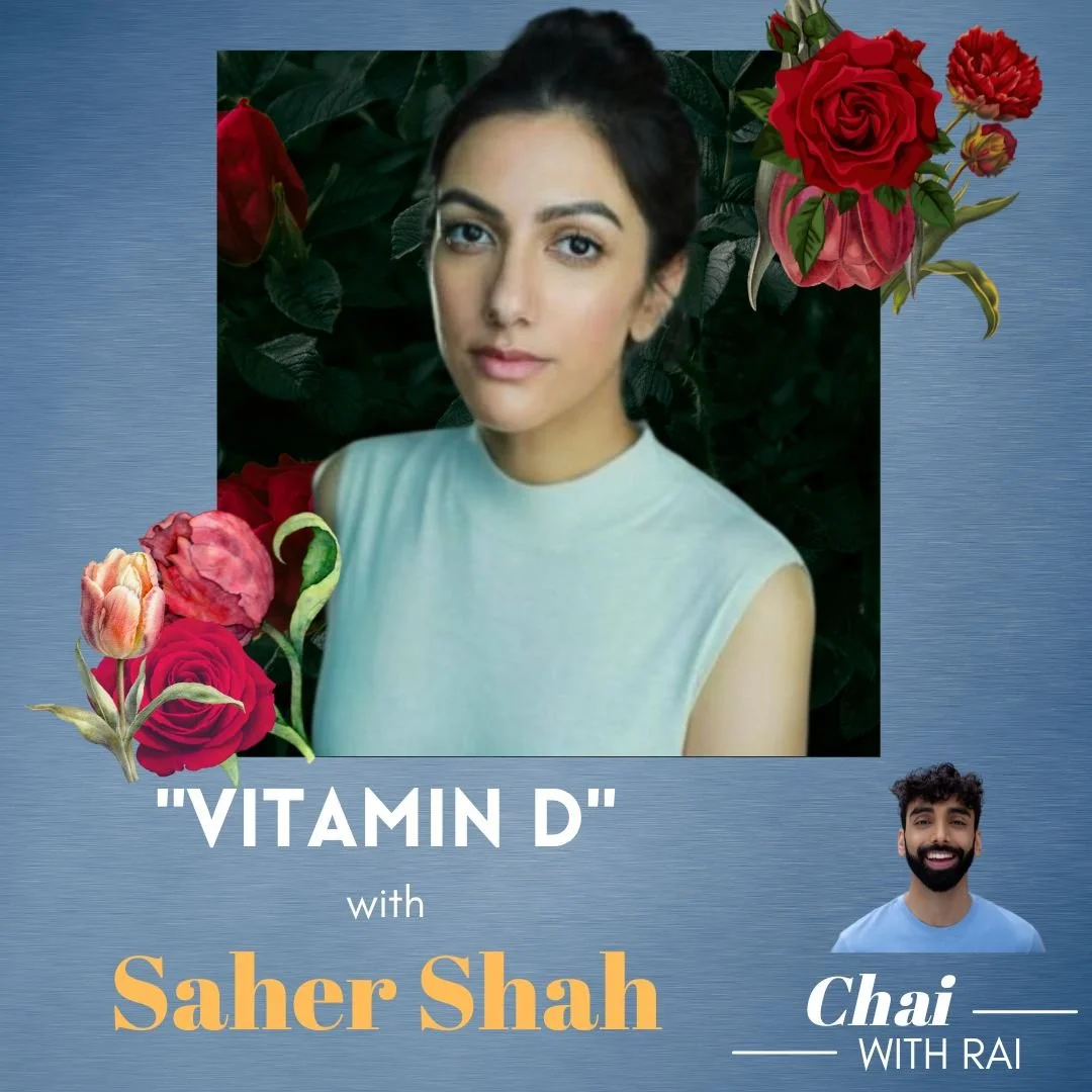 “Vitamin D” w/ Saher Shah