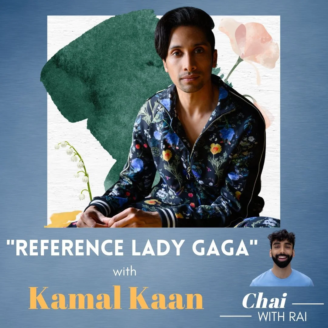 “Reference Lady Gaga” w/ Kamal Kaan