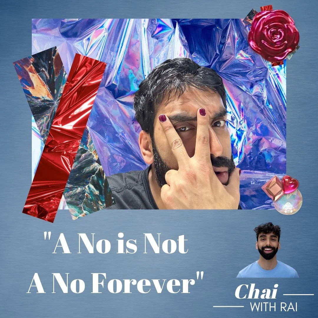 “A No is Not a No Forever”