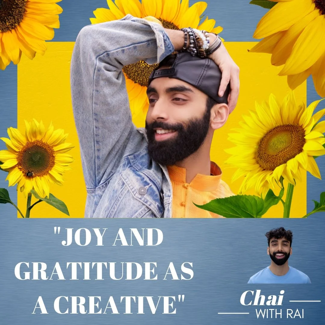 “Joy and Gratitude as a Creative”