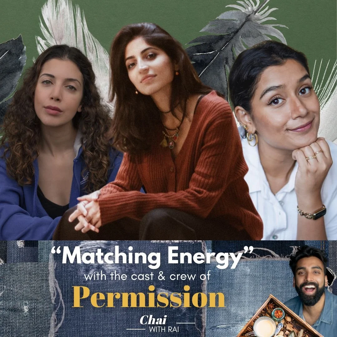 “Matching Energy” w/ the cast &amp; crew of Permission (The Play)