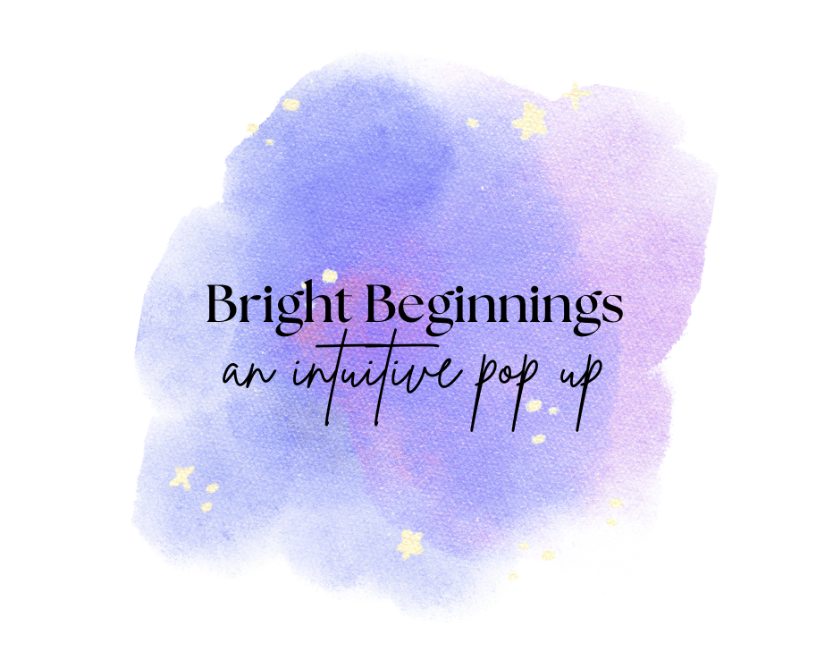 Bright Beginnings Intuitive Pop Up