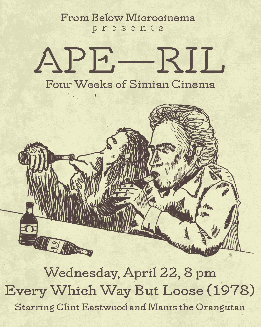 Every Which Way But Loose Ape-Ril Poster Instagram.png