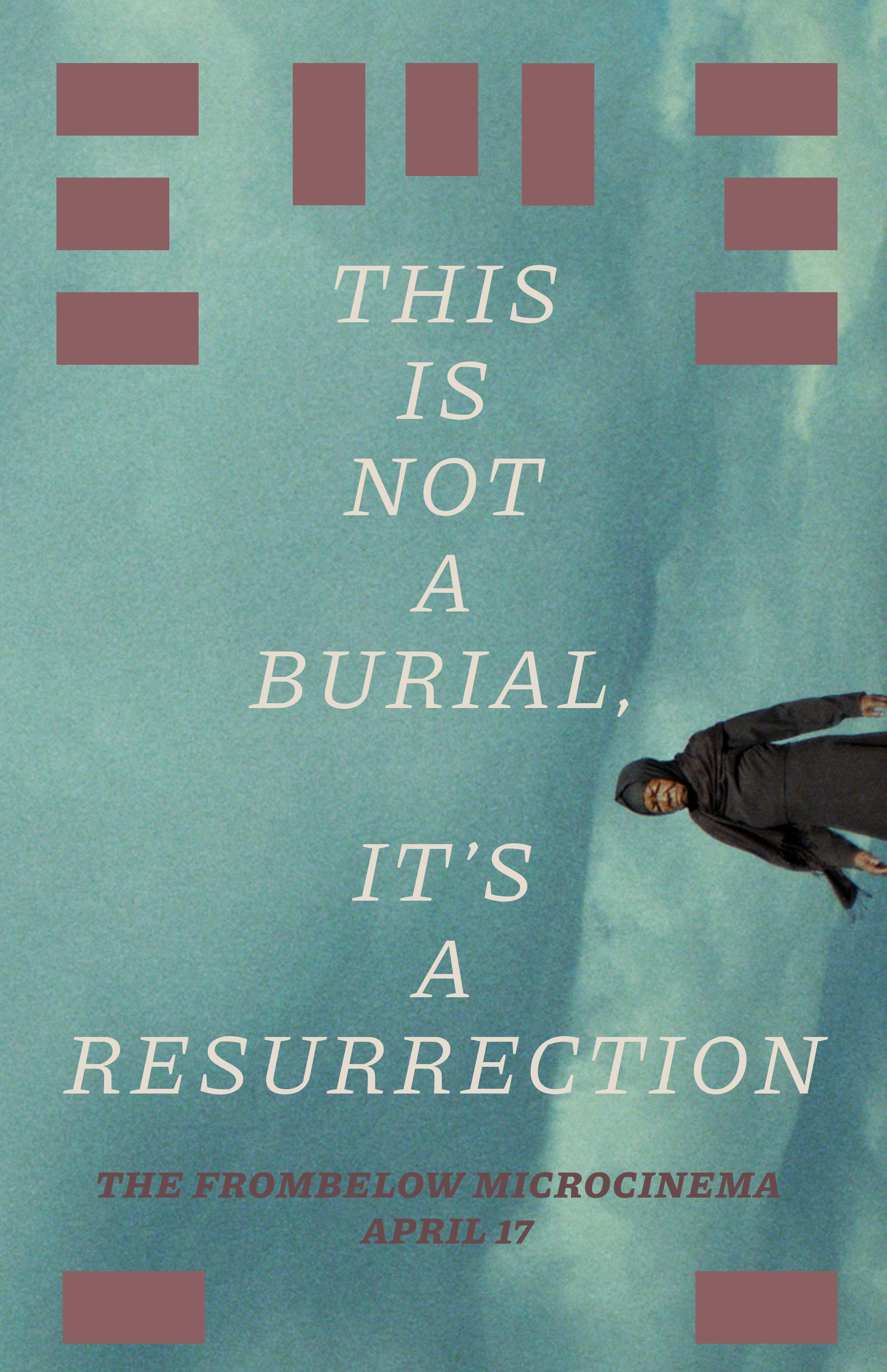 burial not a resurrection poster.png